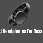 10 Best Headphones For Bass Guitar In 2024 | Headphones Reviews and Buying Guide