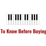 Things To Know Before Buying Piano